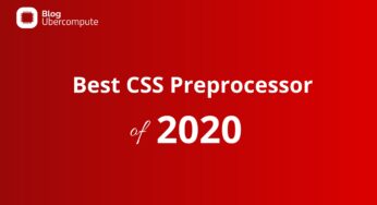 Best CSS Preprocessor of 2022