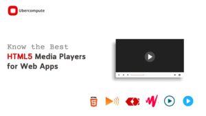 Read more about the article Best 6 HTML5 Video Players of 2023